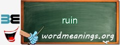 WordMeaning blackboard for ruin